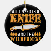 私が必要なのはナイフと野外の荒野だけ セラミックオーナメント (裏面)