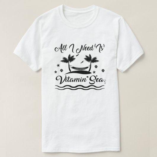私が必要なのはビタミン海サマービーチ休暇 Tシャツ (デザイン正面)