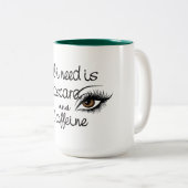 私が必要なのはマスカラカフェインおもしろいコーヒーマグ ツートーンマグカップ (正面右)