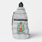 私が必要なのはヨガとヤーヌのフレーズだけだ スリングバッグ (正面)