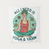 私が必要なのはヨガとヤーヌのフレーズだけだ タペストリー (正面)