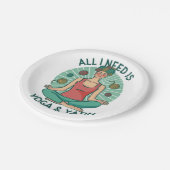 私が必要なのはヨガとヤーヌのフレーズだけだ ペーパープレート (アングル)