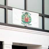 私が必要なのはヨガとヤーヌのフレーズだけだ 横断幕 (ビルの外側)