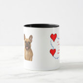 ☕💕🐾私が必要なのは愛と私のブルドフランスのッグ🍵💕🐾 マグカップ (中央)