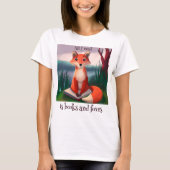 私が必要なのは本とキツネおもしろいキツネ引用文 Tシャツ (正面)
