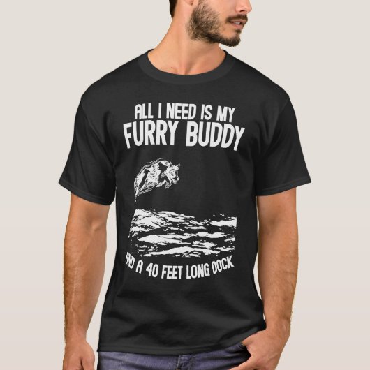 私が必要なのは私の毛皮の友人40長食べ物を与えい波止場 Tシャツ (正面)
