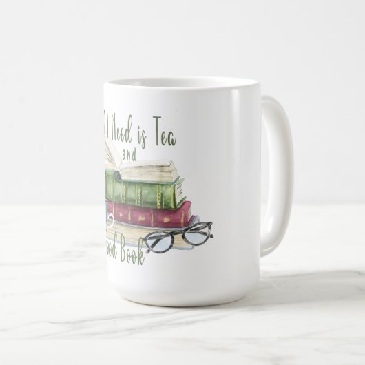 私が必要なのは紅茶と良い本のマグだけだ コーヒーマグカップ (正面右)