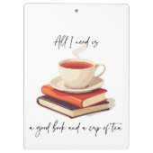 私が必要なのは良い本と紅茶だけだ クリップボード (裏面)