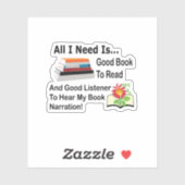 私が必要なのは良い本と良い聞き手読だけだ シール (シート)