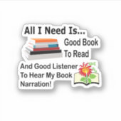 私が必要なのは良い本と良い聞き手読だけだ シール (正面)