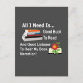 私が必要なのは良い本と良い聞き手読だけだ ポストカード (正面)