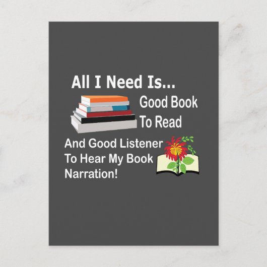 私が必要なのは良い本と良い聞き手読だけだ ポストカード (正面)