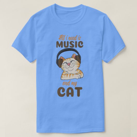 私が必要なのは音楽と猫だけだ Tシャツ (デザイン正面)