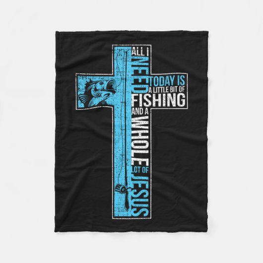 私が必要なのは魚釣りとイエス・クリスチャン・クロス・フィだけだ フリースブランケット (正面)