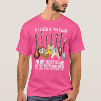 私が必要なのは、このエレキギターのコレクター Tシャツ