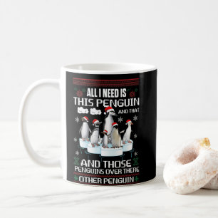 私が必要なのは、このペンギンと他のペンギン コーヒーマグカップ