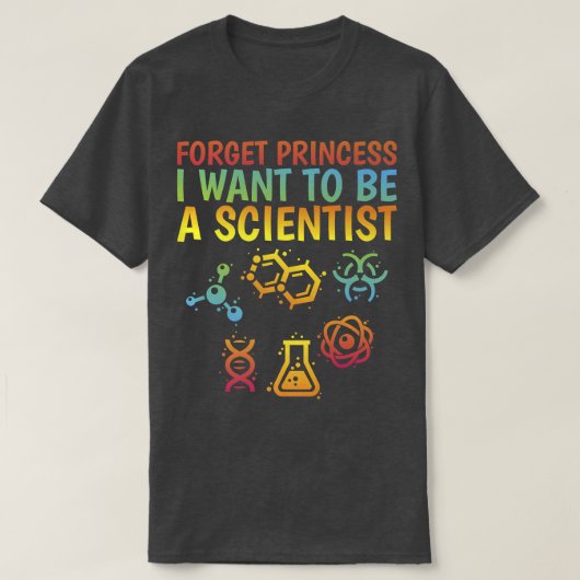 私が忘れ科学プリンセスの女の子Sになりたい Tシャツ (デザイン正面)