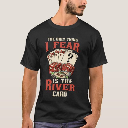 私が恐れるのは川のカードのポケおもしろいだ Tシャツ (正面)