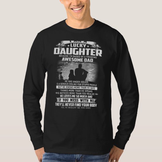 私が恐ろしい畏怖の念で育った幸運な娘 Tシャツ (正面)