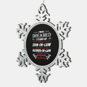 私が息子になるとは夢にも思わなかった – 法律 スノーフレークピューターオーナメント (右)