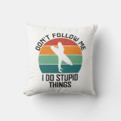 私が愚か後を追なことをしないでサーフィン好き クッション (正面)