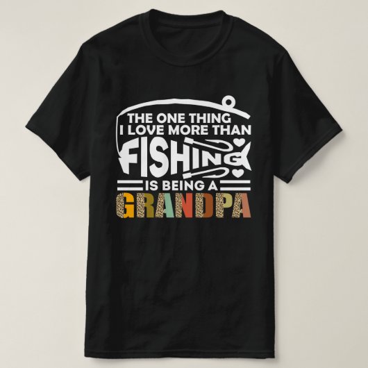 私が愛しているのは魚釣りおじいちゃん Tシャツ (デザイン正面)
