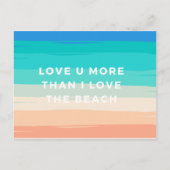 私が愛する以上にあなたを愛するビーチ葉書 ポストカード (正面)