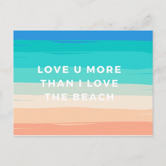 私が愛する以上にあなたを愛するビーチ葉書 ポストカード (正面)