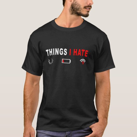 私が憎むものプログラマー衣装ゲーマーおもしろいアイディア Tシャツ (正面)