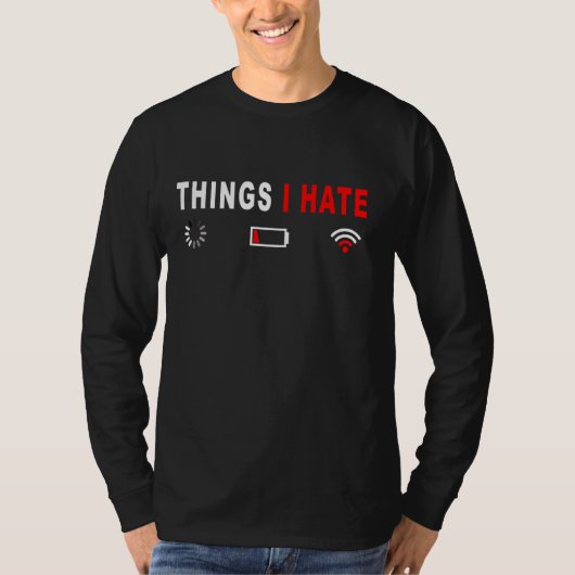 私が憎むものプログラマー衣装ゲーマーおもしろいアイディア Tシャツ (正面)