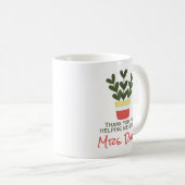 私が成長し救済てくれてありがとう |先生 コーヒーマグカップ (正面右)