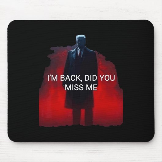 私が戻ったトランプ恋しく思よ マウスパッド (正面)