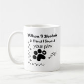 私が手を必要としたときに私はあなたの足のマグを見つけました コーヒーマグカップ (左)