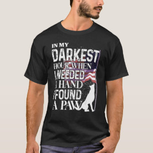 私が手を必要とした最も暗い時間で私は見つけた Tシャツ