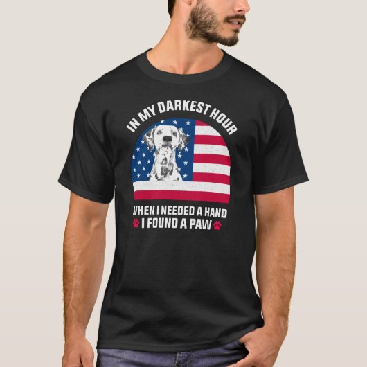 私が手を必要とした最も暗い時間で私は見つけた Tシャツ (正面)