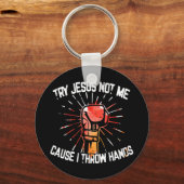 私が手を投げるようにイエスを試しなさい – Gift T-Shir キーホルダー (正面)