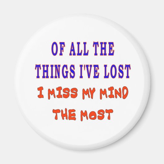 私が持っているすべてのものの失った中で マグネット (正面)