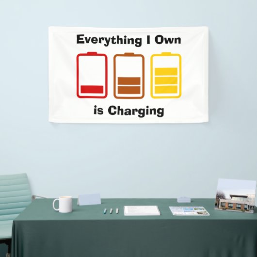 私が持っているものは充電だ 横断幕 (トレードショー)