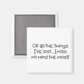 私が持っている事の失った中で最も恋しく思心が持っている マグネット (正面/裏面)