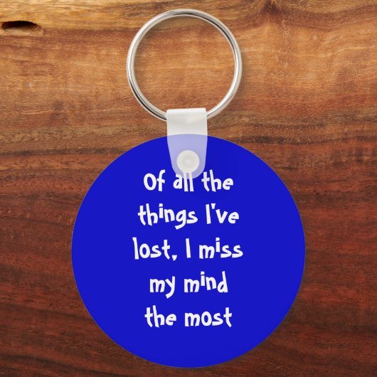 私が持っている全失ったての事の中で恋しく思私は心の中で… キーホルダー (正面)