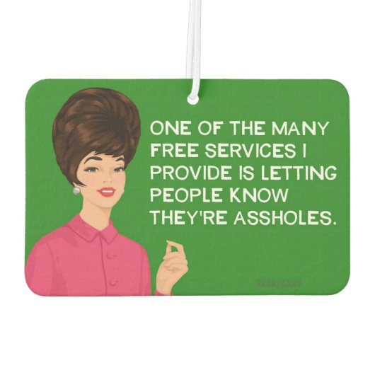 私が提供する多くの無料サービスの1つ…- おもしろい カーエアーフレッシュナー (裏面)