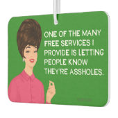 私が提供する多くの無料サービスの1つ…- おもしろい カーエアーフレッシュナー (左)