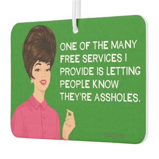 私が提供する多くの無料サービスの1つ…- おもしろい カーエアーフレッシュナー (左)