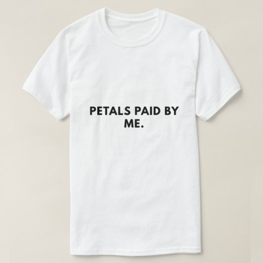 私が支払った花びら Tシャツ (デザイン正面)