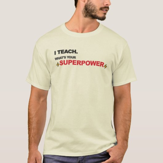 私が教えるあなたの力とは Teacher Typography デザイン Tシャツ (正面)