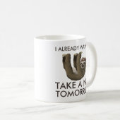 私が既に昼寝を明日取りたいと思うおもしろいな怠惰 コーヒーマグカップ (正面右)
