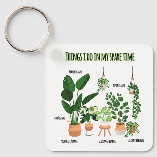 私が暇な時にやること – 庭師、ガーデニング キーホルダー (正面)