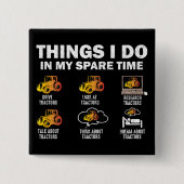 私が暇な時にトラクターでやること 缶バッジ (正面)