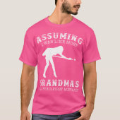 私が最も多くの祖母のように仮定して最初のミスタク Tシャツ (正面)