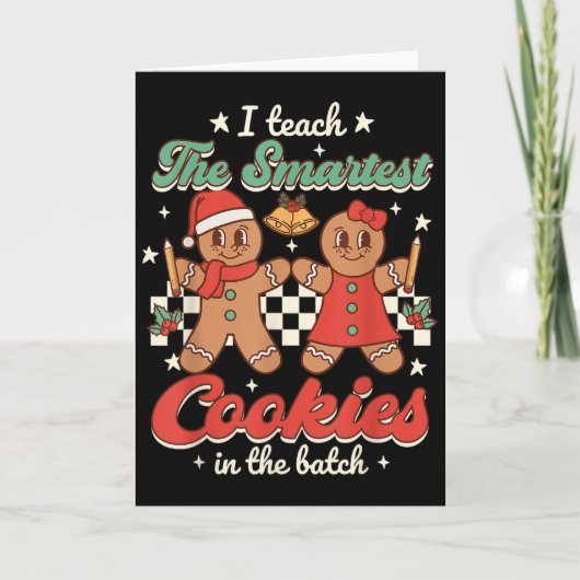 私が最も賢い生徒たちを教える バッチの最高の生徒を教える 教師 クリスマス ギフト  カード (正面)